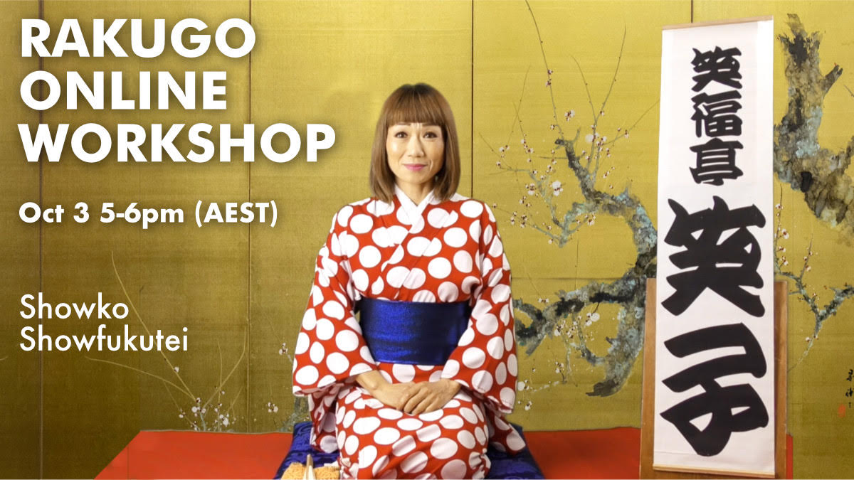 RAKUGO ONLINE WORKSHOP BY SHOWKO SHOWFUKUTEI